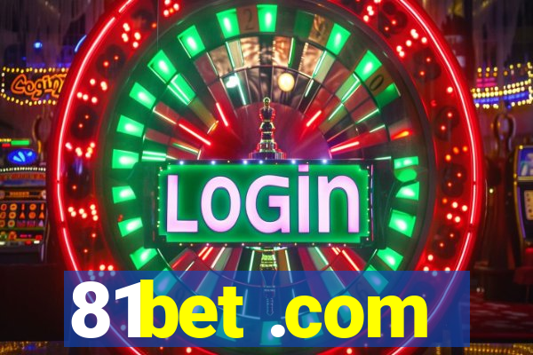 81bet .com